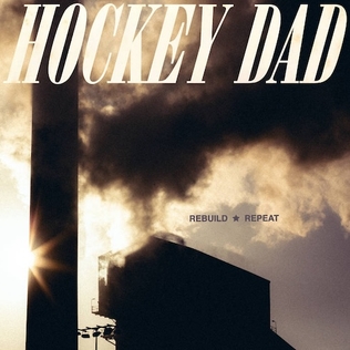 Hockey Dad: Rebuild Repeat