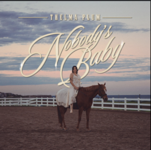 Thelma Plum: Nobody's Baby
